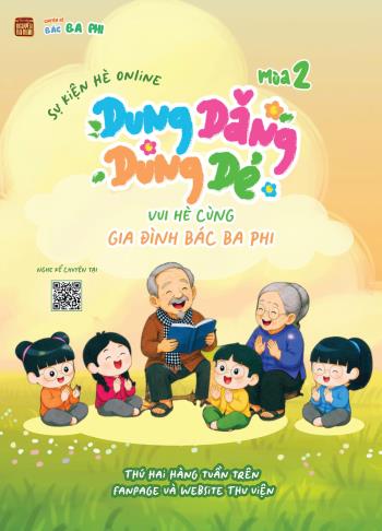 SỰ KIỆN HÈ ONLINE: DUNG DĂNG DUNG DẺ (MÙA 2) - VUI HÈ CÙNG GIA ĐÌNH BÁC BA PHI