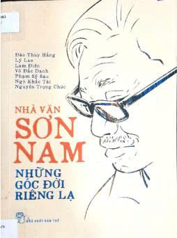 Nh&agrave; văn Sơn Nam Những g&oacute;c đời ri&ecirc;ng lạ