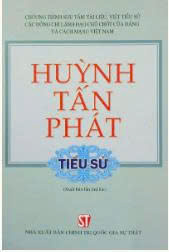 Huỳnh Tấn Ph&aacute;t - Tiểu sử