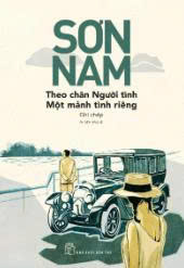 Theo ch&acirc;n người t&igrave;nh- Một mảnh t&igrave;nh ri&ecirc;ng